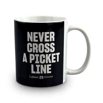 Mug "Never cross a picket line"