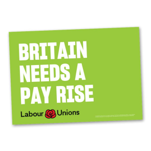 Poster "Britain needs a pay rise"